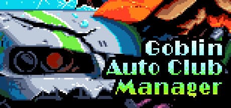 Goblin Auto Club Manager: Build Junk Cars, Race to Riches