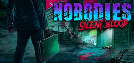Nobodies: Silent Blood – 証拠隠滅に挑む、伝説のクリーナー