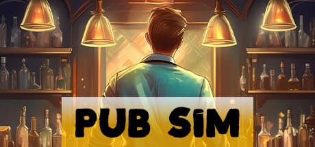 Pub Sim: Build Your Dream Tavern