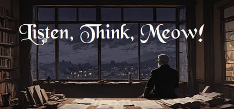 Listen, Think, Meow!: 猫と楽しむ言葉探しアドベンチャー