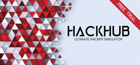 HackHub: Free Trial - サイバーハッキングの世界へ飛び込もう