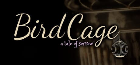 Birdcage: A Tale of Sorrow - Unravel a Mystery in a Locked Apartment