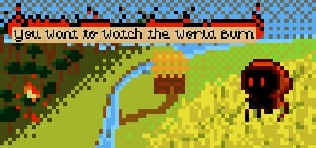 You Want to Watch the World Burn:破壊と戦略のレトロ体験