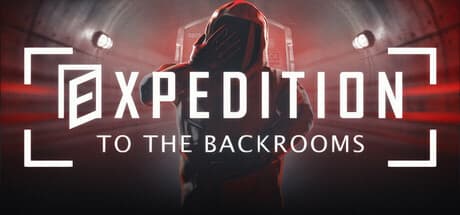 EXPEDITION TO THE BACKROOMS — サバイバルホラー探索