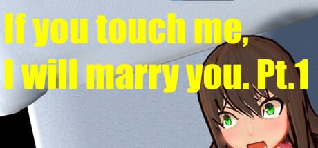 If You Touch Me, I Will Marry You Pt.1: An Escape Room Adventure