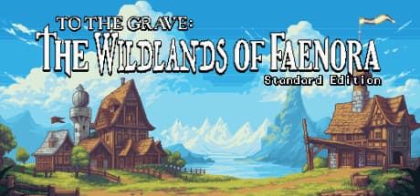To The Grave: Faenora's Roguelite Tactics