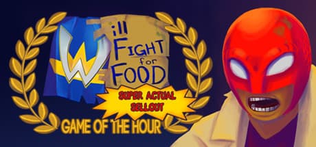Will Fight for Food: Super Actual Sellout - A Wrestler's Redemption
