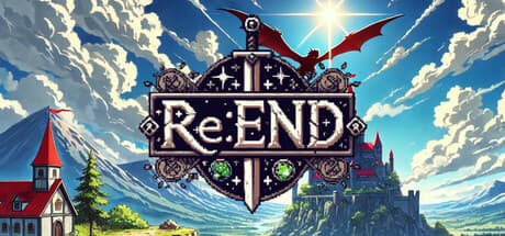 Re:END：往年のMMOにインスパイアされた、ゆったりソロRPG