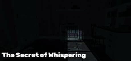 The Secret of Whispering:一人称視点のパズルホラーで、廃屋の暗い過去を解き明かす
