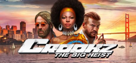 Crookz: The Big Heist - Master the Art of 1970s Grand Larceny