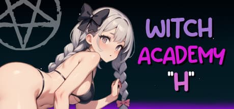 WITCH ACADEMY H:魔法とロマンスに浸る、魅惑のヘンタイRPG