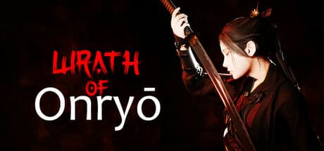Wrath of Onryō: Gothic Sengoku Hack and Slash Adventure