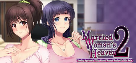 Married Woman's Heaven 2：繁殖アパート：結婚した女性たちの運命を紡ぐビジュアルノベル