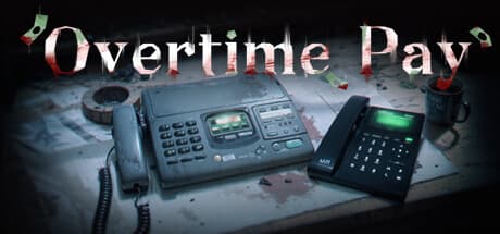 Overtime Pay：深夜のオフィスで鳴る電話、恐怖の残業体験