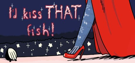 I'd Kiss THAT Fish: Dress-Up & Design Game