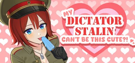 My Dictator Stalin Can't Be This Cute?!: A Visual Novel Romance