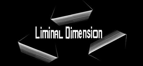 The Liminal Dimension：シュールな恐怖に立ち向かう