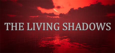 The Living Shadows: Survive a Descent into the World of the Dead