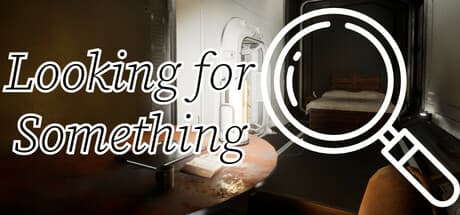 Looking for Something：隠されたアイテムを見つけ出すアドベンチャー