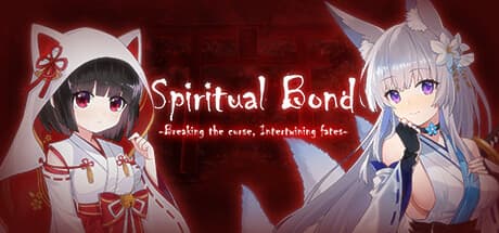 Spiritual Bond ~Breaking the curse, Intertwining fates~: 呪いを解き、運命を紡ぐダークアドベンチャー