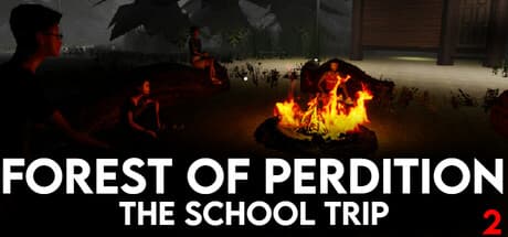 Forest Of Perdition 2 - The School Trip: 禁断の学園旅行に隠された闇