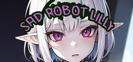 Sad Robot Lilly: 目的を求めて戦うセックスロボットのJRPG