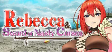 Rebecca and the Sword of Nasty Curses: A Cursed Journey