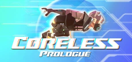Coreless: Prologue - Forge Your Build in a Roguelike Action Adventure