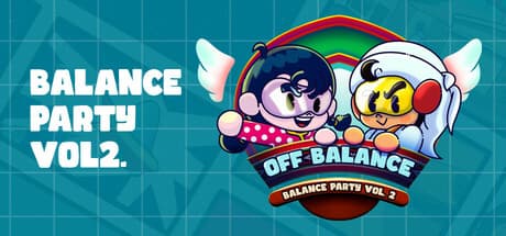 Off-balance: Balance Party Vol. 2 - 重力を取り戻せ!