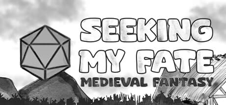 Seeking My Fate: Medieval Fantasy:運命を切り開く物語