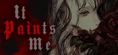 It Paints Me:芸術と苦悩を描くゴシックホラービジュアルノベル