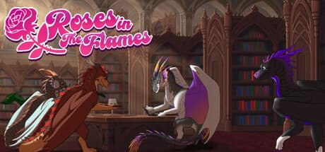 Roses in The Flames™: Discover a World of Dragons