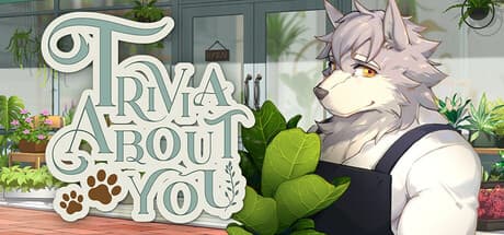 Trivia About You: A Heartwarming Slice-of-Life Romance Adventure