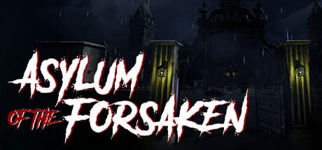 Asylum of the Forsaken: Survive the Hunt in Ravenwood
