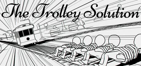 The Trolley Solution: A Philosophical Minigame Challenge