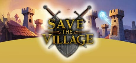 Save The Village - Tower Defense：あなたの村を守り抜こう！