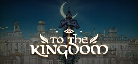 To the Kingdom Playtest — A Kingdom Building Simulation Game