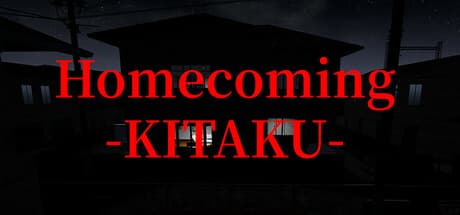 Homecoming -KITAKU-: 家に潜む不気味な謎を解き明かす