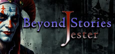 Beyond Stories: Jester — Escape the Trap of the Strange Jester