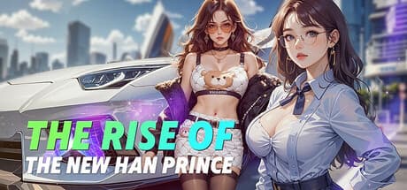 The Rise of the New Han Prince: Build Your Empire