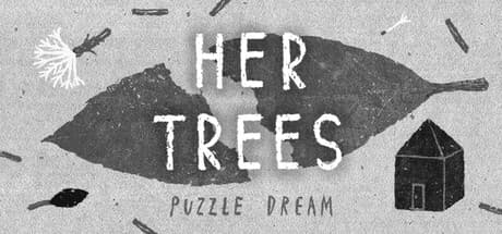 HER TREES : PUZZLE DREAM: Unravel Surreal Dream Puzzles