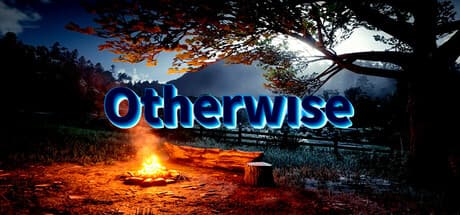 Otherwise: Survive a World of Darkness and Monsters