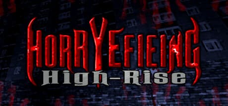 Horryefieing: High-Rise: 超常現象ホラーユニバースへの序章