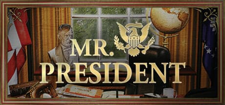 Mr. President: 激動の20年間を統治するアメリカ大統領シミュレーション