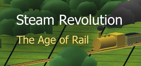 Steam Revolution: The Age of Rail - 鉄道網をデザインせよ