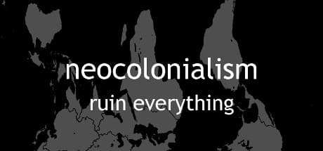 Neocolonialism — 植民地主義の闇を暴く戦略シミュレーション
