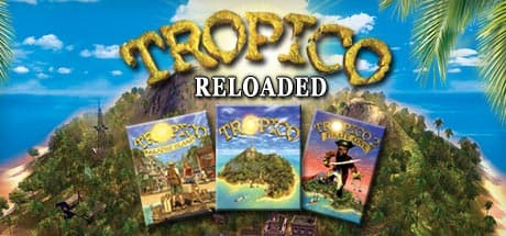 Tropico Reloaded — カリブのバナナ共和国を支配せよ