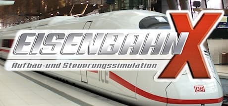 Eisenbahn X: Build and Drive Your Dream Railroad World