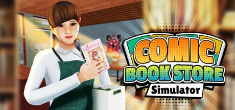 Comic Book Store Simulator: Build Your Ultimate Comic Haven