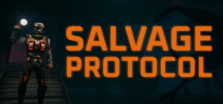 Salvage Protocol:放棄された宇宙ステーションからの生還とサルベージ